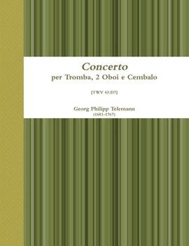 Paperback Concerto per Tromba, 2 Oboi e Cembalo [Italian] Book