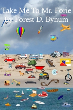 Paperback Take Me to Mr. Forie Book