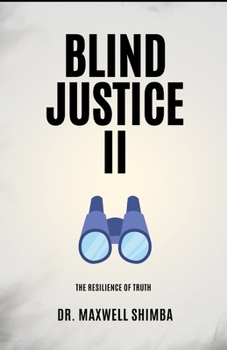 Paperback Blind Justice II: The Resilience of Truth Book
