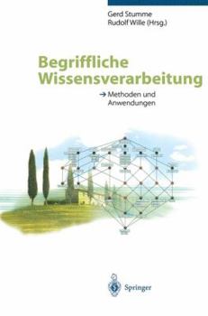 Paperback Begriffliche Wissensverarbeitung: Methoden Und Anwendungen [German] Book