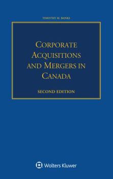 Paperback Corporate Acquisitions and Mergers in Canada Book