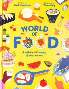 Hardcover World of Food: A delicious discovery of the foods we eat Book
