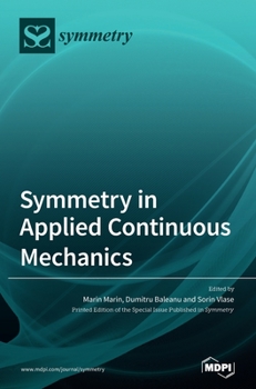 Hardcover Symmetry in Applied Continuous Mechanics Book