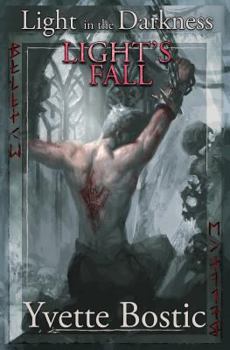 Light's Fall - Book #3 of the Light in the Darkness
