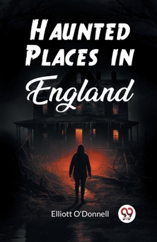 Paperback Haunted Places in England Book