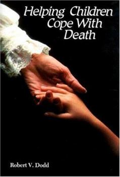 Paperback Helping Children Cope with Death Book