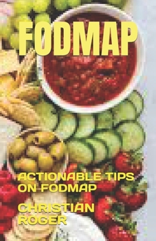 Paperback Fodmap: Actionable Tips on Fodmap Book