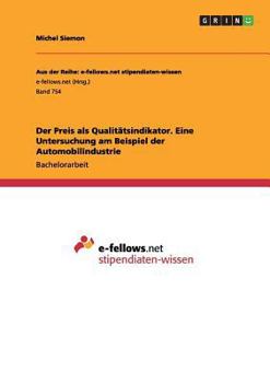 Paperback Der Preis als Qualitätsindikator. Eine Untersuchung am Beispiel der Automobilindustrie [German] Book