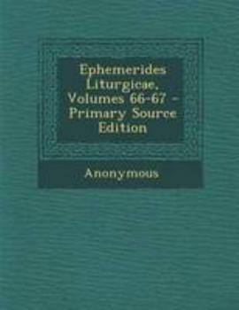 Paperback Ephemerides Liturgicae, Volumes 66-67 [Italian] Book