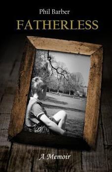 Paperback Fatherless: A memoir Book