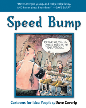 Paperback Speed Bump: Cartoons for Idea People Book