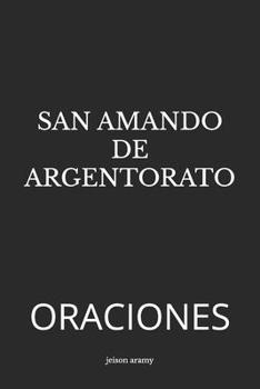 Paperback San Amando de Argentorato: Oraciones [Spanish] Book