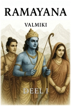 Ramayana: Deel 1 (Dutch Edition)