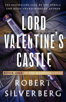 Lord Valentine's Castle - Book #1 of the Lord Valentine