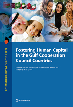 Paperback Fostering Human Capital in the Gulf Cooperation Council Countries Book