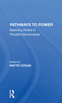 Paperback Pathways to Power: Selecting Rulers in Pluralist Democracies Book