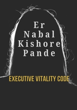 Paperback Executive Vitality Code: A Scientific Fitness System for Elite Leaders Book