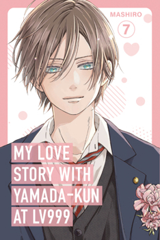 Paperback My Love Story with Yamada-Kun at Lv999 Volume 7 Book