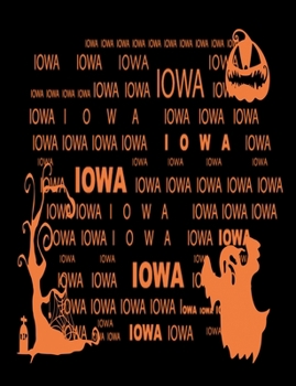 Paperback Iowa: Journal Composition Notebook 7.44" x 9.69" 100 pages 50 sheets Book