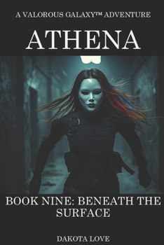 Paperback ATHENA Book Nine: Beneath the Surface Book