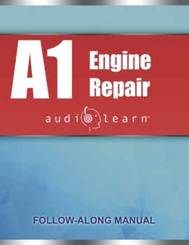 Paperback ASE Engine Repair Test - A1 AudioLearn: Complete Audio Review for the Automotive Service Excellence ASE A1 Test Book