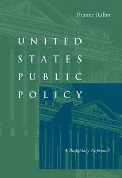 Paperback United States Public Policy: A Budgetary Approach Book
