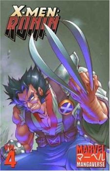 Marvel Mangaverse Volume 4: X-Men Ronin TPB (Marvel Mangaverse) - Book #4 of the Marvel Mangaverse