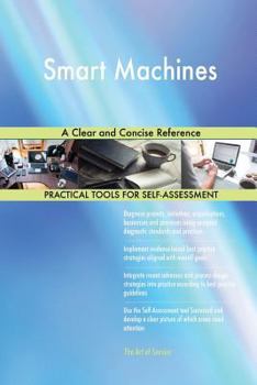 Paperback Smart Machines A Clear and Concise Reference Book