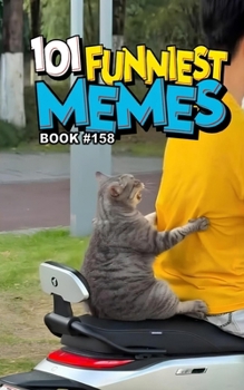 Paperback 101 Funniest Memes: Book 158 Book