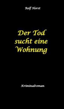 Der Tod sucht eine Wohnung - Obdachlos, Umzug, Leere Wohnung, Obduktion, Verein, Drogen, Prostitution, Erwürgen, Posttraumatische Belastungsstörung, BMW 2002 tii: Ein Carmen Siebert Krimi