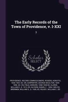 Paperback The Early Records of the Town of Providence, v. I-XXI: 3 Book