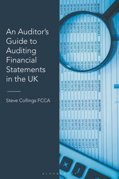 Paperback An Auditor's Guide to Auditing Financial Statements in the UK Book
