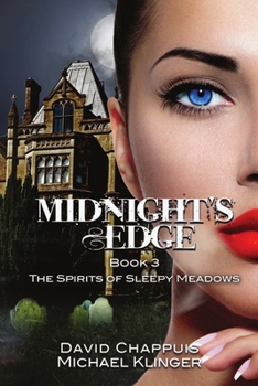 Paperback Midnight's Edge: The Spirits of Sleepy Meadows Book