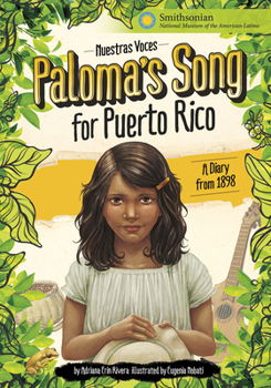 Hardcover Paloma's Song for Puerto Rico: A Diary from 1898 Book
