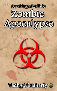 Paperback Surviving a Realistic Zombie Apocalypse Book