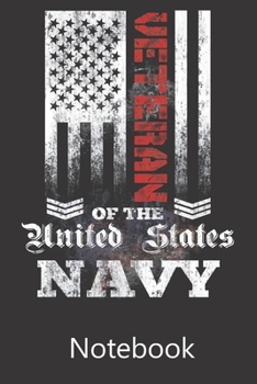 Veteran of The United States Navy: Blank Lined Notebook, Notepad, Journal, To Do Lists, Composition Book for School Diary Christmas Birthday Gifts