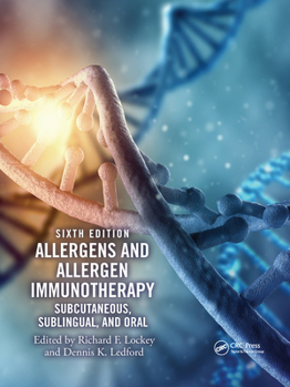 Paperback Allergens and Allergen Immunotherapy: Subcutaneous, Sublingual, and Oral Book