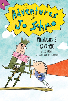 Pinkbeard's Revenge - Book #4 of the Adventures of Jo Schmo