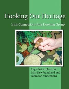 Paperback Hooking Our Heritage Book