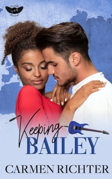 Paperback Keeping Bailey Book