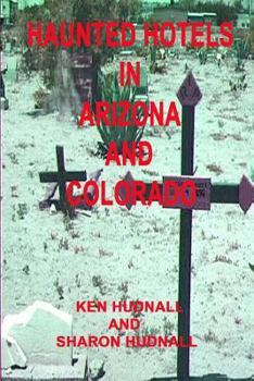 Paperback Haunted Hotels in Arizona and Colorado Book