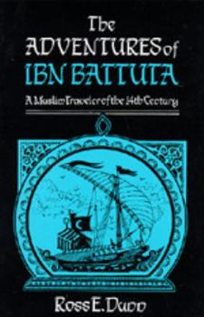 Paperback The Adventures of Ibn Battuta, a Muslim Traveler of the Fourteenth Century Book