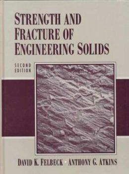 Paperback Strength and Fracture of Engineering Solids Book