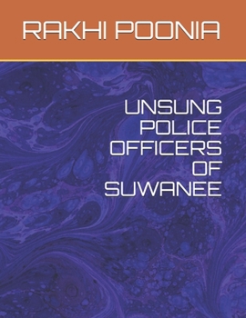 UNSUNG POLICE OFFICERS OF SUWANEE