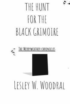 Paperback The Hunt For The Black Grimoire Book