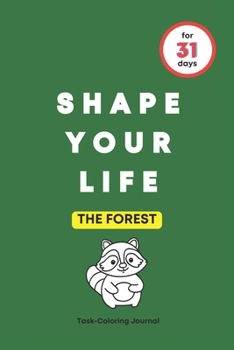 Paperback Shape Your Life for 31 Days: The Forest Book