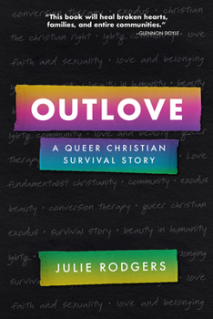 Hardcover Outlove: A Queer Christian Survival Story Book