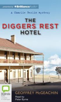 The Diggers Rest Hotel - Book #1 of the Charlie Berlin