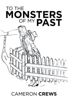 Paperback To the Monsters of my Past Book