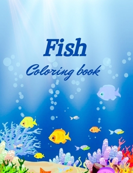 Paperback fish coloring book: For Kids Ages 4-8, 9-12, Coloring Books for Kids, 130 pages. Book